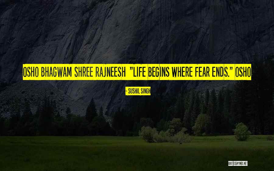 Fear By Osho Quotes By Sushil Singh