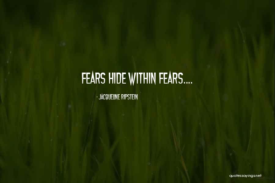 Fear Death Quote Quotes By Jacqueline Ripstein Fear Death Quote Quotes By Jacqueline Ripstein