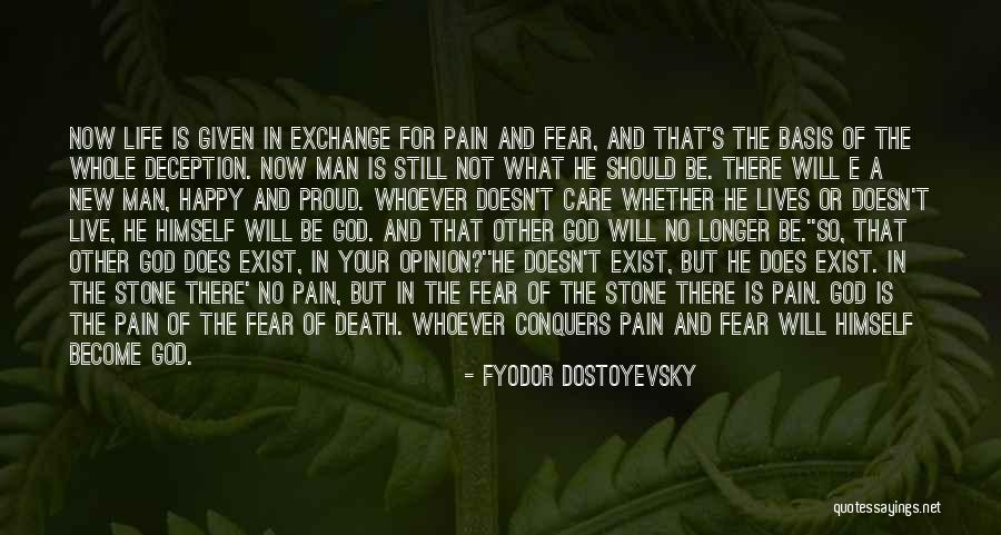 Fear Doesn't Exist Quotes By Fyodor Dostoyevsky Fear Doesn't Exist Quotes By Fyodor Dostoyevsky