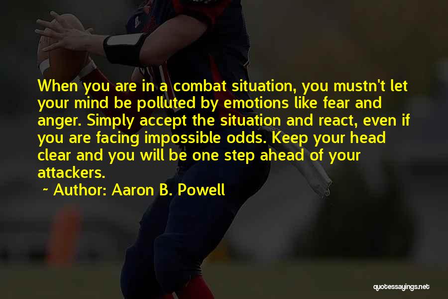 Fear Facing Quotes By Aaron B. Powell