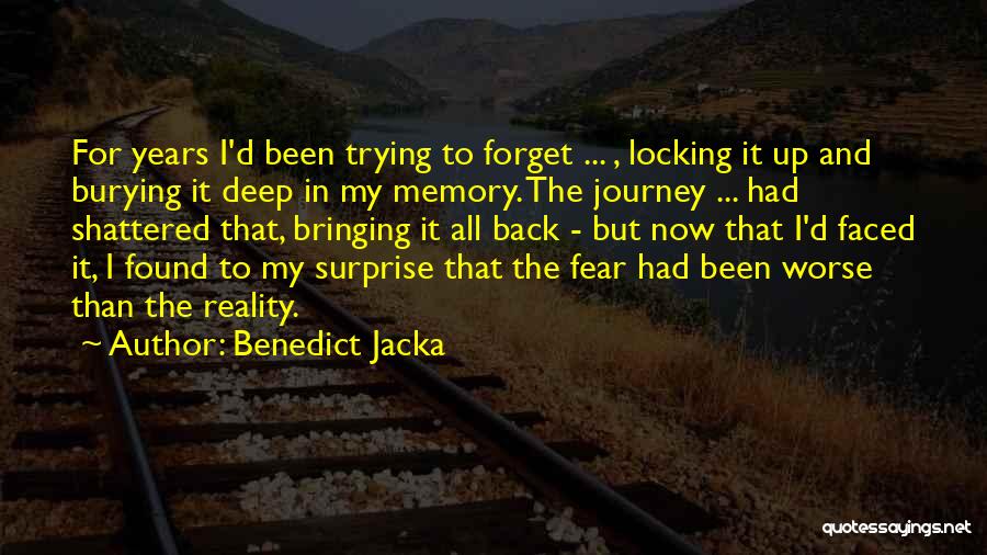 Fear Facing Quotes By Benedict Jacka