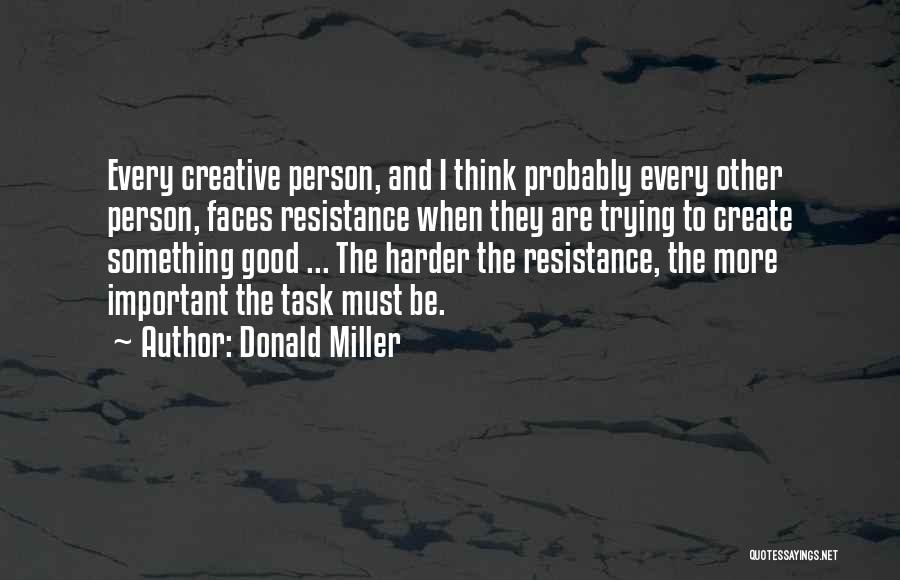 Fear Facing Quotes By Donald Miller