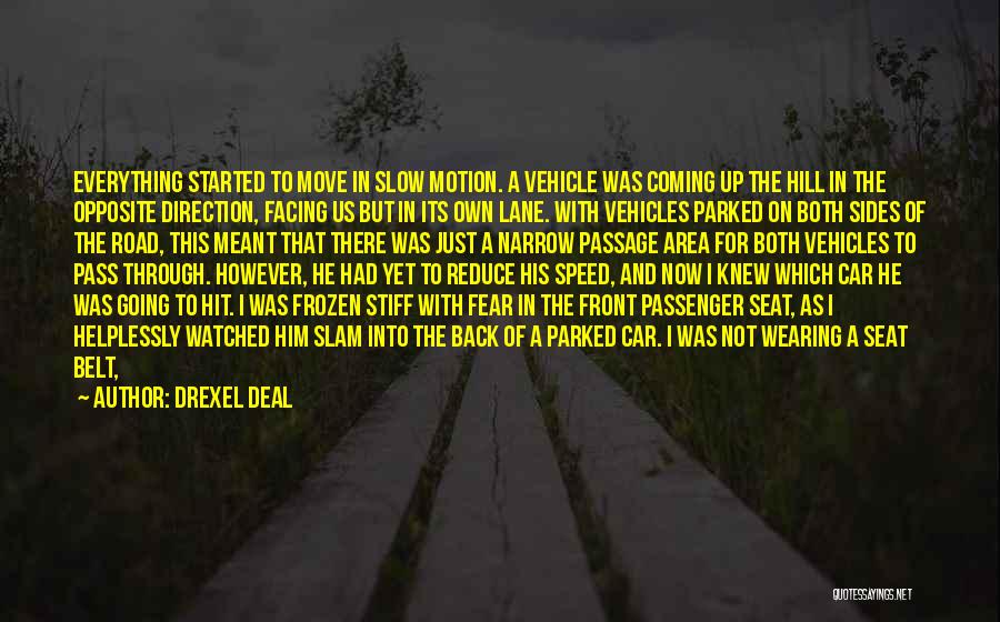 Fear Facing Quotes By Drexel Deal