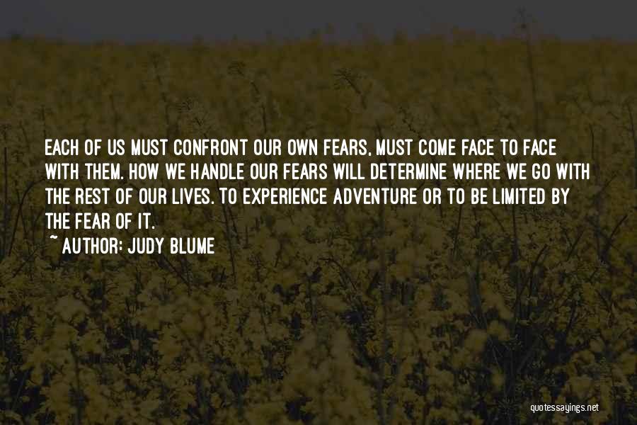 Fear Facing Quotes By Judy Blume