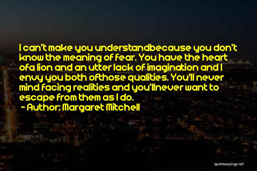 Fear Facing Quotes By Margaret Mitchell