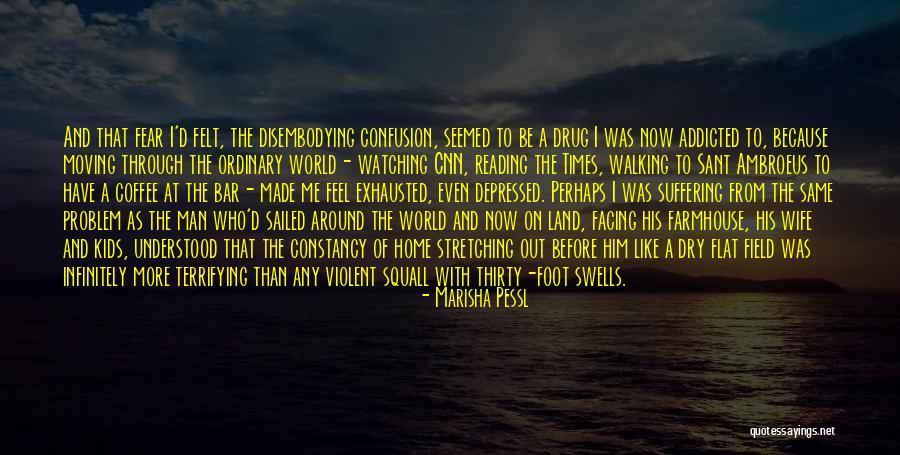 Fear Facing Quotes By Marisha Pessl Fear Facing Quotes By Marisha Pessl