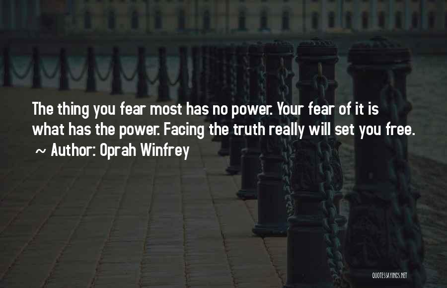 Fear Facing Quotes By Oprah Winfrey