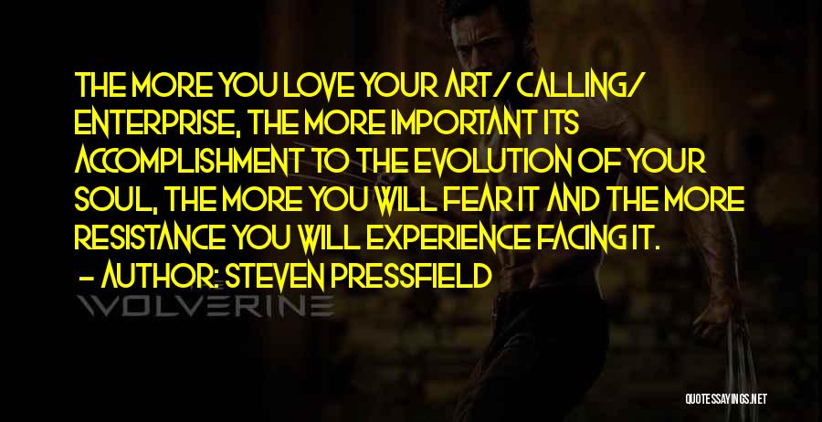 Fear Facing Quotes By Steven Pressfield
