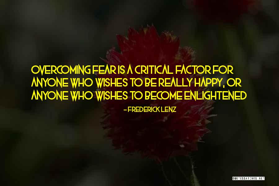 Fear Factor Quotes By Frederick Lenz Fear Factor Quotes By Frederick Lenz