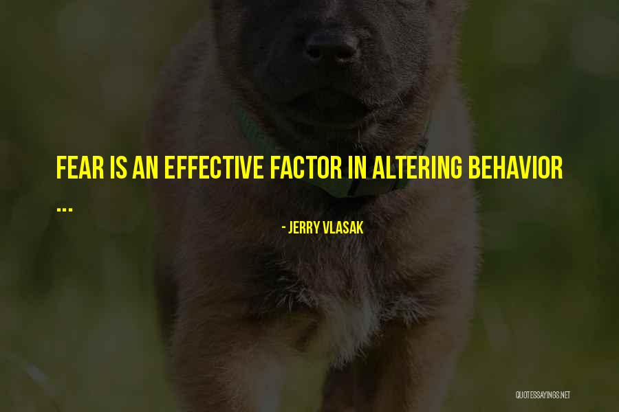 Fear Factor Quotes By Jerry Vlasak Fear Factor Quotes By Jerry Vlasak