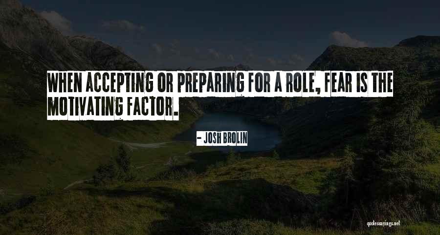 Fear Factor Quotes By Josh Brolin Fear Factor Quotes By Josh Brolin