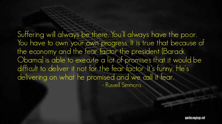 Fear Factor Quotes By Russell Simmons Fear Factor Quotes By Russell Simmons