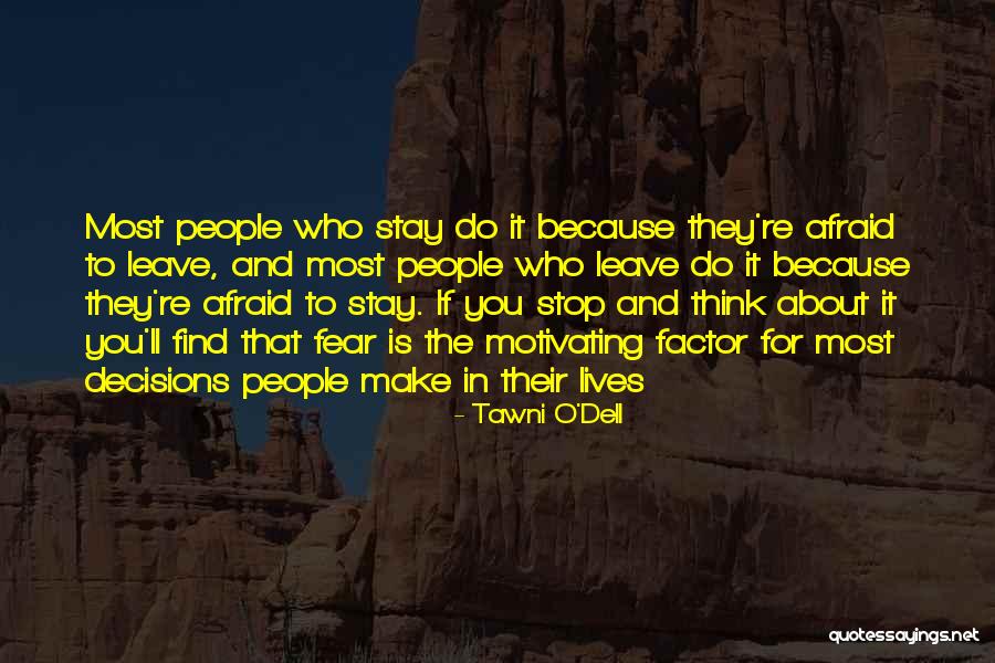 Fear Factor Quotes By Tawni O'Dell Fear Factor Quotes By Tawni O'Dell