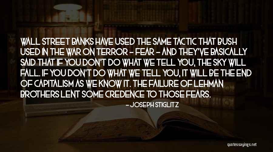 Fear Failure Quotes By Joseph Stiglitz Fear Failure Quotes By Joseph Stiglitz