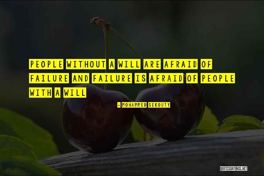 Fear Failure Quotes By Mohammed Sekouty Fear Failure Quotes By Mohammed Sekouty
