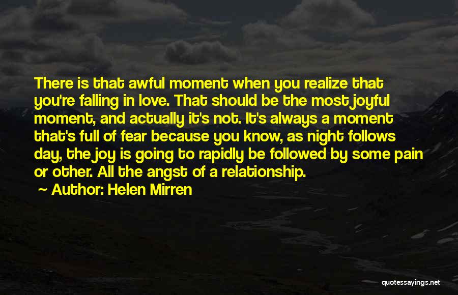 Fear Falling In Love Quotes By Helen Mirren