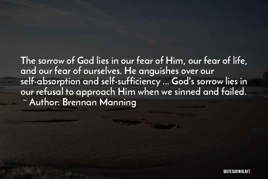Fear Fear Quotes By Brennan Manning