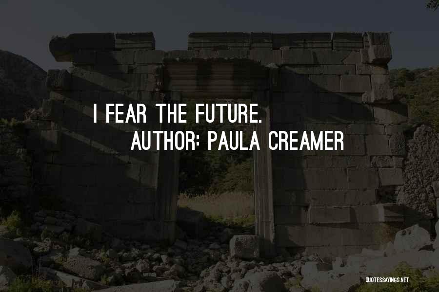 Fear Fear Quotes By Paula Creamer