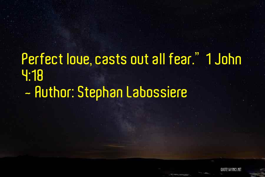 Fear Fear Quotes By Stephan Labossiere