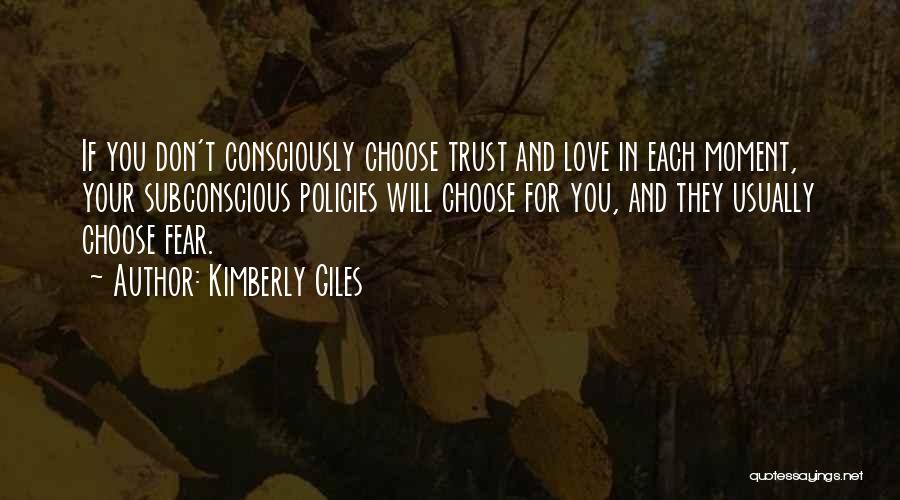 Fear For Love Quotes By Kimberly Giles