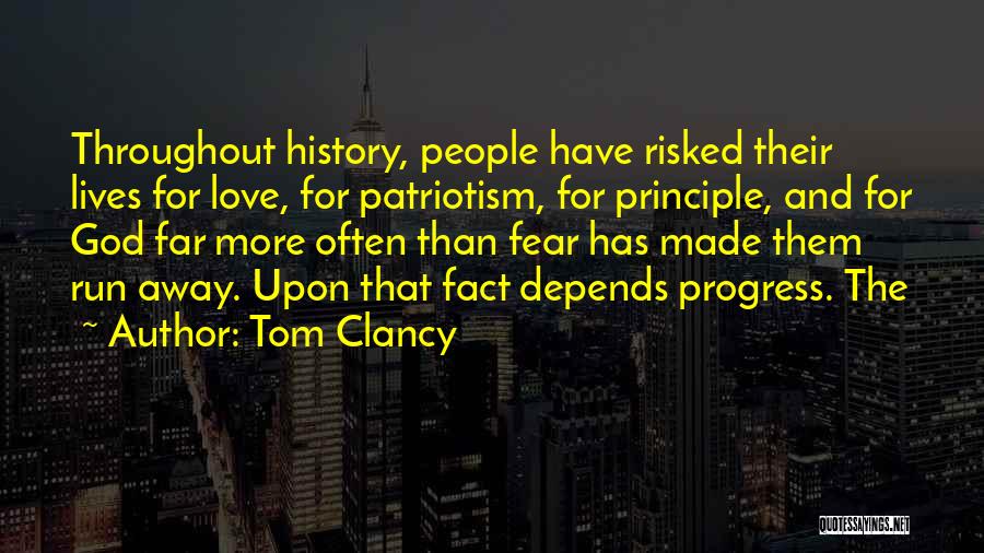 Fear For Love Quotes By Tom Clancy