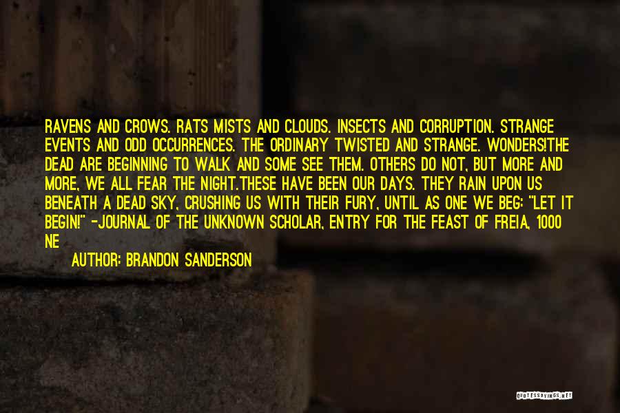 Fear For Others Quotes By Brandon Sanderson