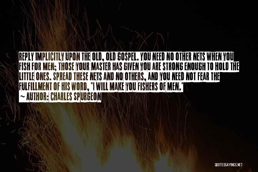 Fear For Others Quotes By Charles Spurgeon