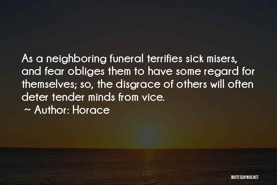 Fear For Others Quotes By Horace