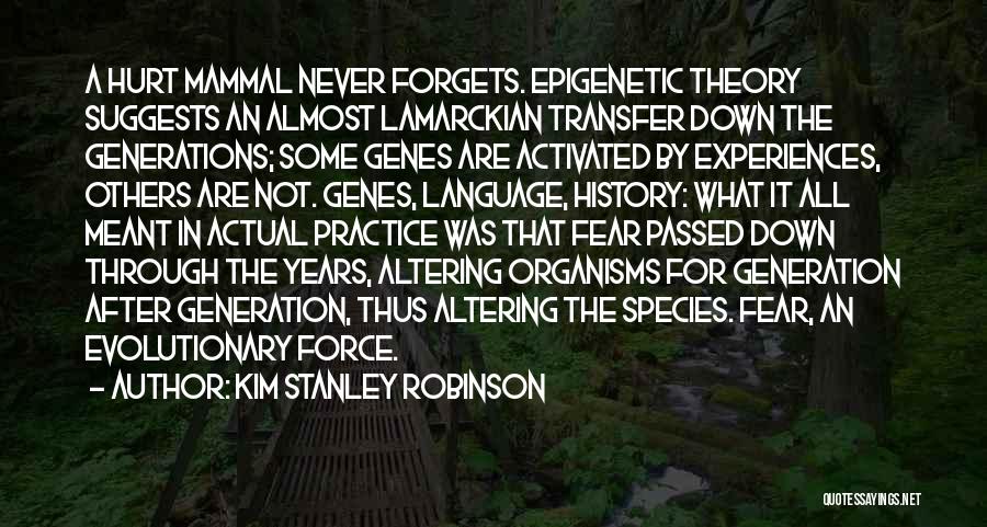 Fear For Others Quotes By Kim Stanley Robinson