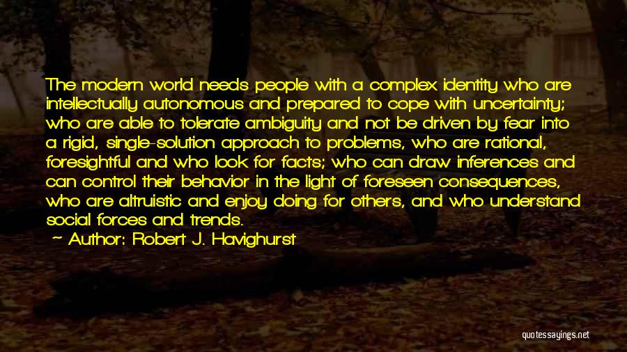 Fear For Others Quotes By Robert J. Havighurst