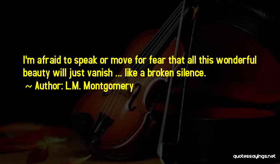 Fear For Quotes By L.M. Montgomery