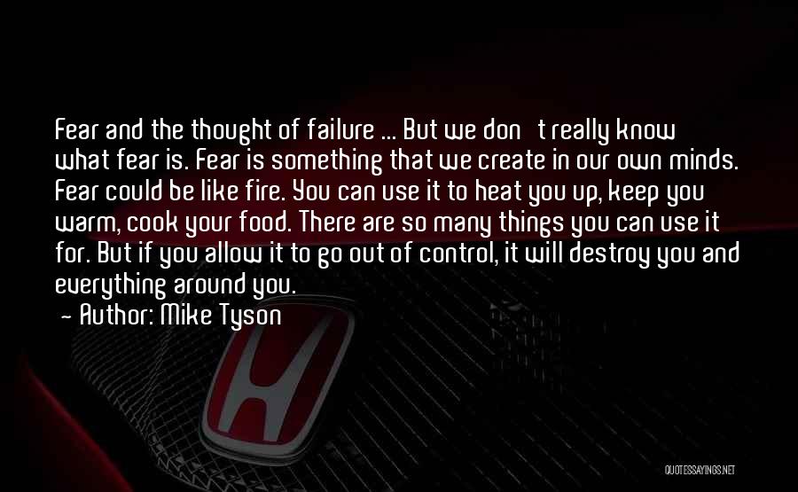 Fear For Quotes By Mike Tyson
