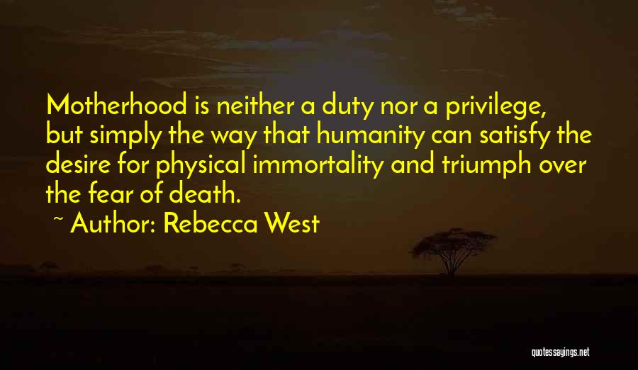 Fear For Quotes By Rebecca West