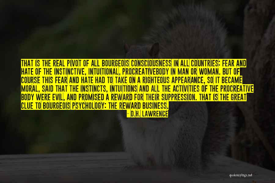 Fear In Business Quotes By D.H. Lawrence Fear In Business Quotes By D.H. Lawrence