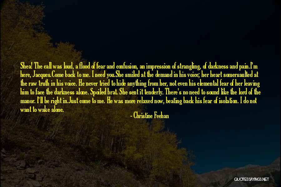 Fear In Heart Of Darkness Quotes By Christine Feehan Fear In Heart Of Darkness Quotes By Christine Feehan