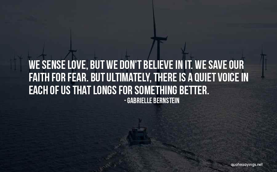 Fear In Love Quotes By Gabrielle Bernstein Fear In Love Quotes By Gabrielle Bernstein