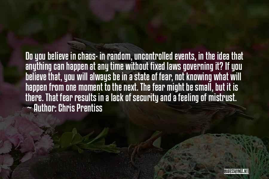 Fear In Love Relationships Quotes By Chris Prentiss
