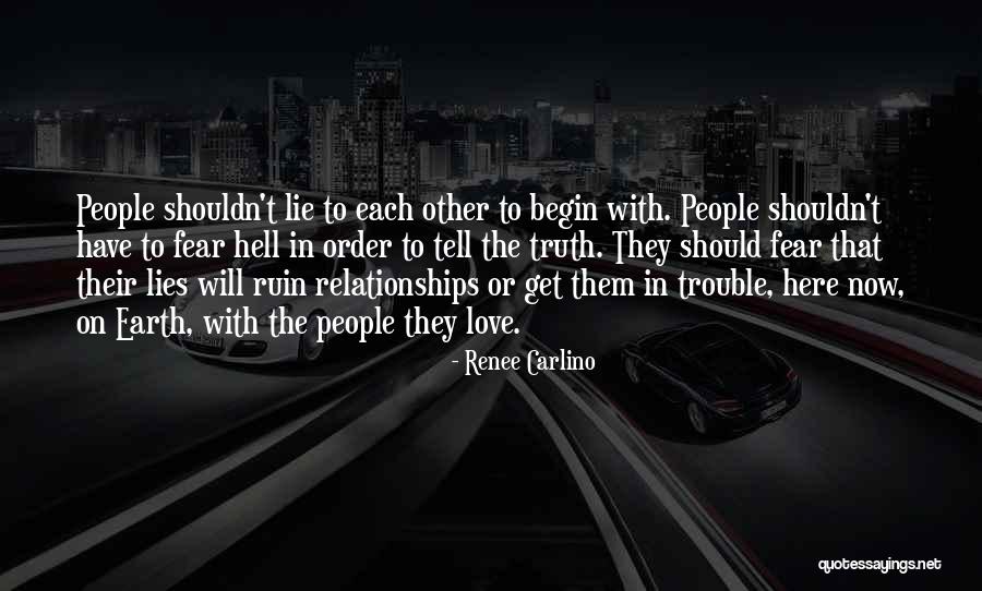 Fear In Love Relationships Quotes By Renee Carlino