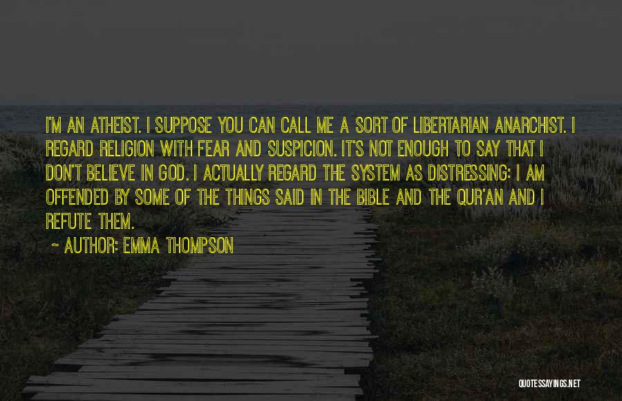 Fear In The Bible Quotes By Emma Thompson