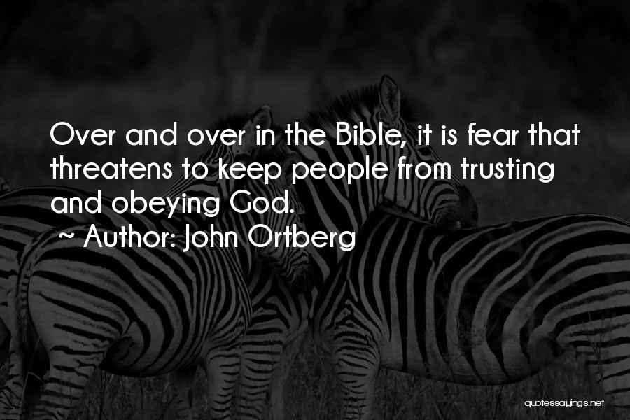 Fear In The Bible Quotes By John Ortberg