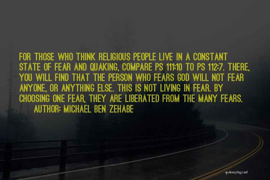 Fear In The Bible Quotes By Michael Ben Zehabe