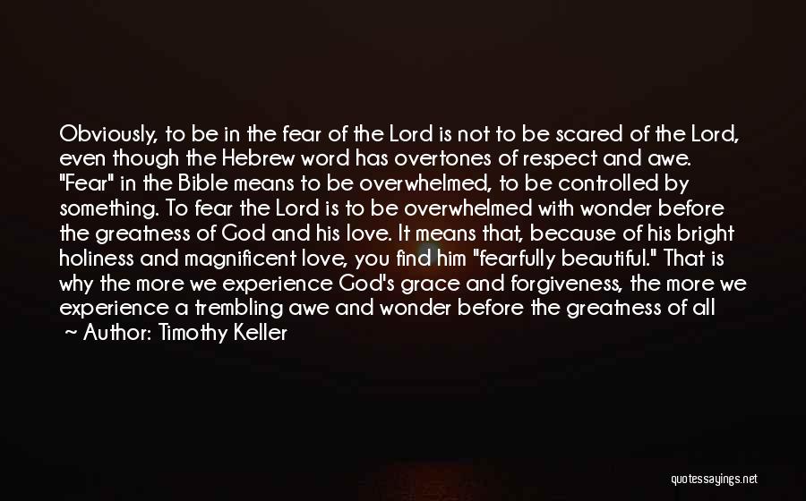 Fear In The Bible Quotes By Timothy Keller