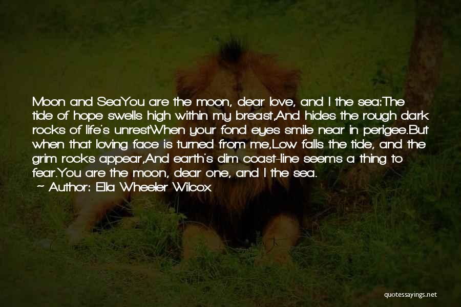 Fear In The Eyes Quotes By Ella Wheeler Wilcox