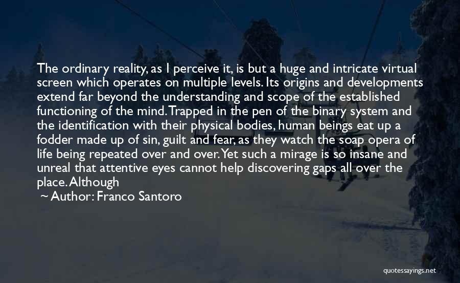 Fear In The Eyes Quotes By Franco Santoro