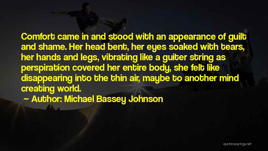 Fear In The Eyes Quotes By Michael Bassey Johnson