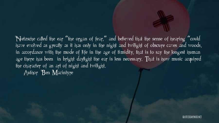 Fear Is Necessary Quotes By Ben Macintyre
