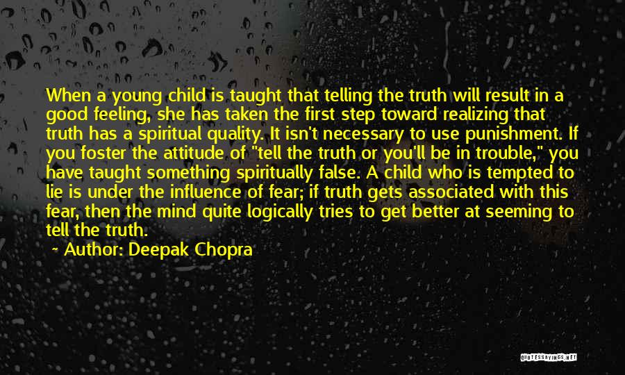 Fear Is Necessary Quotes By Deepak Chopra