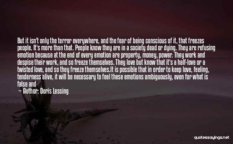 Fear Is Necessary Quotes By Doris Lessing