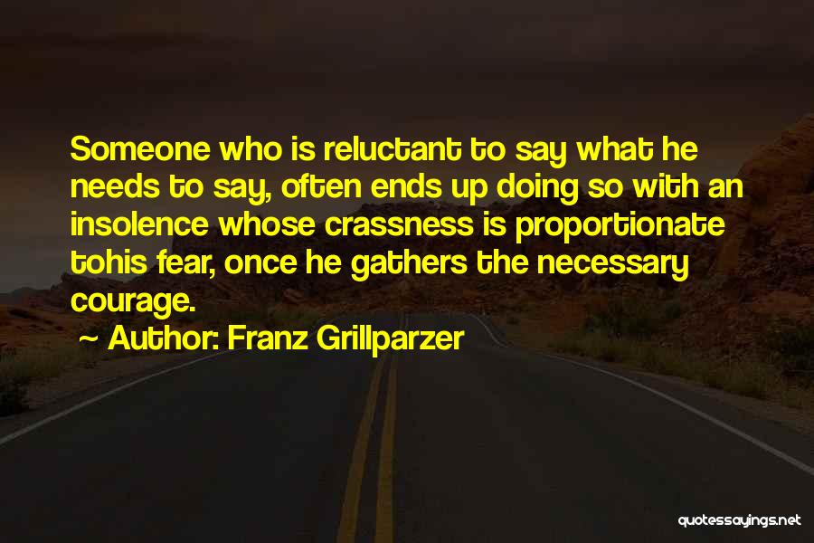 Fear Is Necessary Quotes By Franz Grillparzer