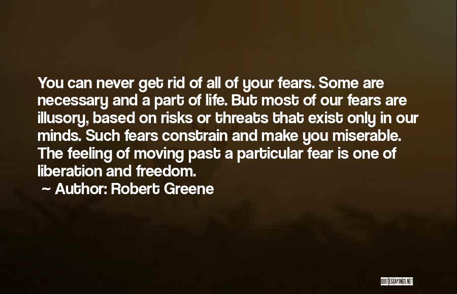 Fear Is Necessary Quotes By Robert Greene